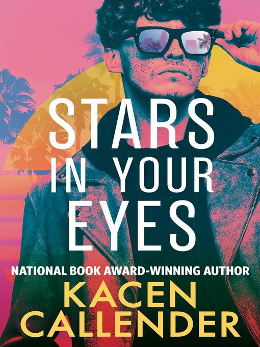 Title details for Stars in Your Eyes by Kacen Callender - Available